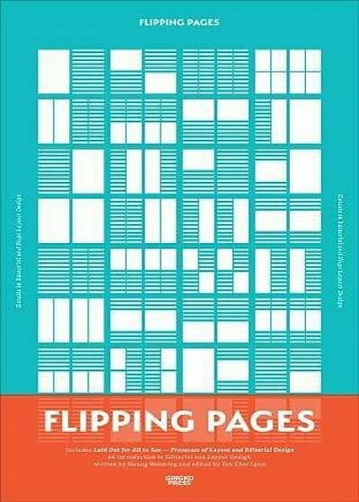 Flipping Pages: Details in Editorial and Page Layout Design, Hardcover