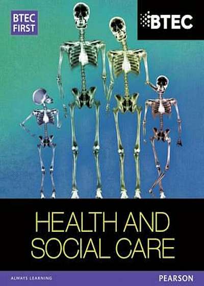 BTEC First in Health and Social Care Student Book, Paperback