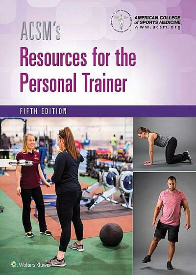 ACSM's Resources for the Personal Trainer, Hardcover
