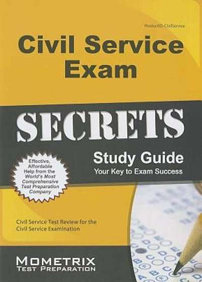Civil Service Exam Secrets Study Guide: Civil Service Test Review for the Civil Service Examination, Paperback