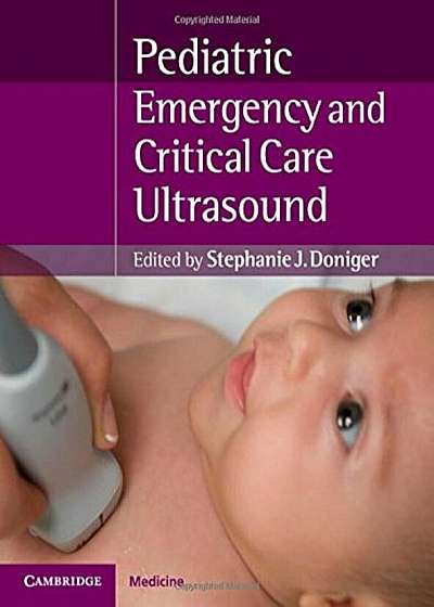 Pediatric Emergency Critical Care and Ultrasound, Hardcover