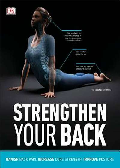 Strengthen Your Back: Exercises to Build a Better Back and Improve Your Posture, Paperback