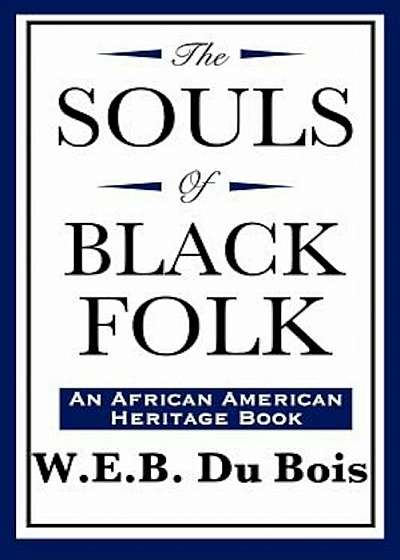 The Souls of Black Folk, Paperback