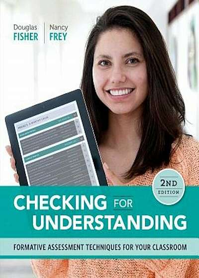 Checking for Understanding: Formative Assessment Techniques for Your Classroom, 2nd Edition, Paperback
