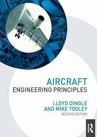 Aircraft Engineering Principles, 2nd ed, Paperback