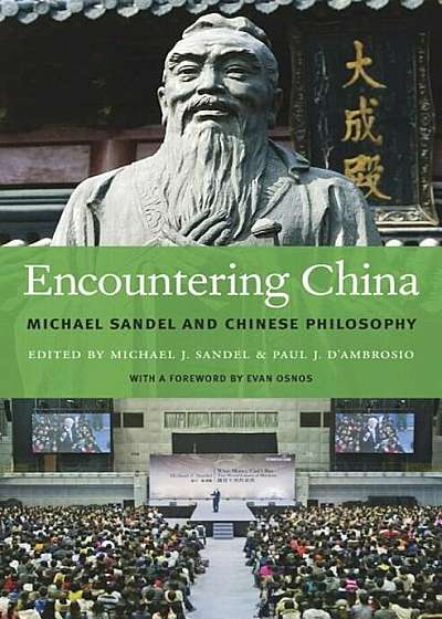 Encountering China: Michael Sandel and Chinese Philosophy, Hardcover
