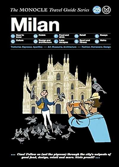 The Monocle Travel Guide to Milan: The Monocle Travel Guide Series, Hardcover