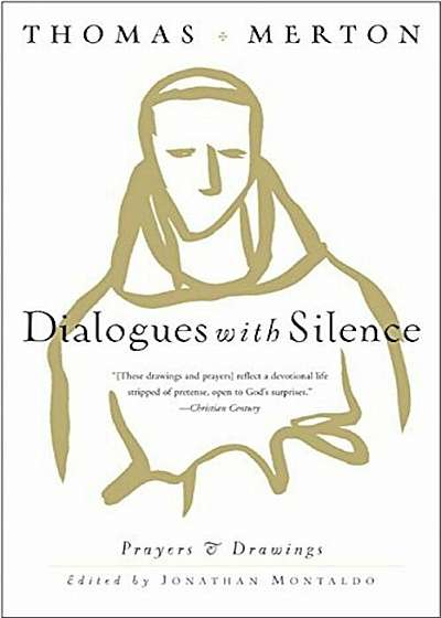 Dialogues with Silence: Prayers & Drawings, Paperback