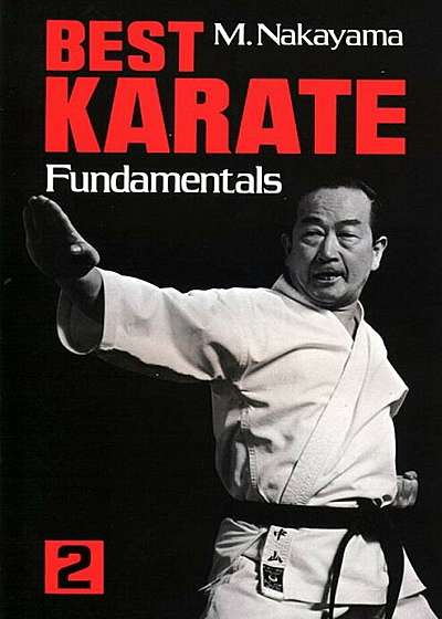 Best Karate, Volume 2: Fundamentals, Paperback