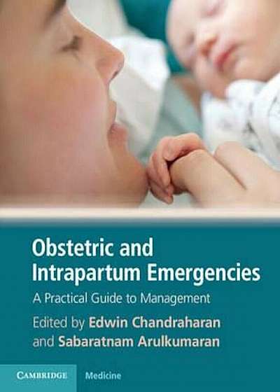 Obstetric and Intrapartum Emergencies, Paperback