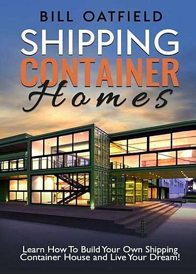 Shipping Container Homes, Paperback