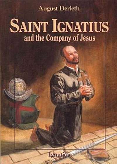 Saint Ignatius and the Company of Jesus, Paperback