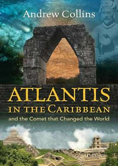 Atlantis in the Caribbean: And the Comet That Changed the World, Paperback