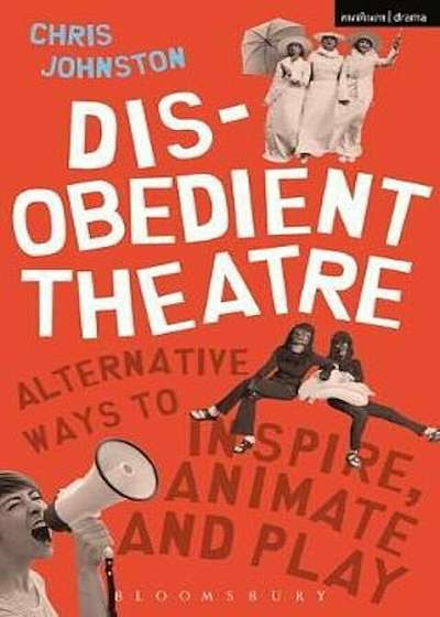 Disobedient Theatre, Paperback