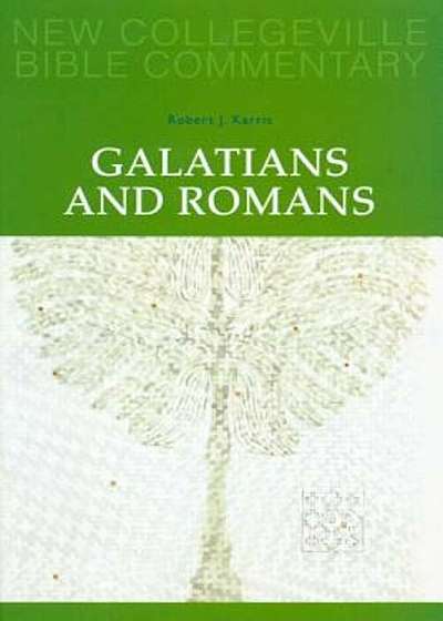 Galatians and Romans, Paperback