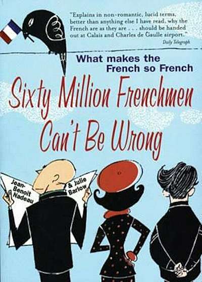 Sixty Million Frenchmen Can't be Wrong, Paperback