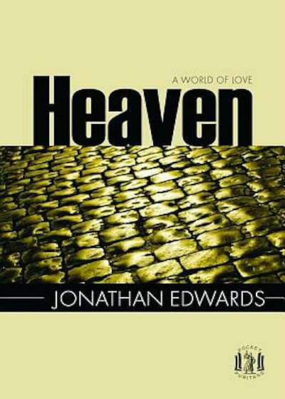 Heaven: A World of Love, Paperback
