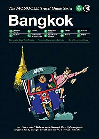 Bangkok: The Monocle Travel Guide Series, Hardcover