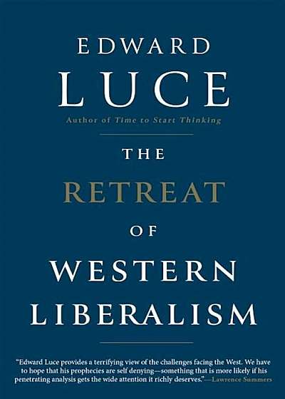 The Retreat of Western Liberalism, Paperback