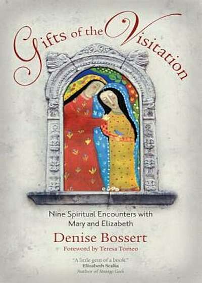 Gifts of the Visitation, Paperback