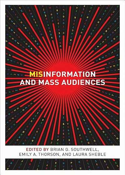 Misinformation and Mass Audiences, Hardcover
