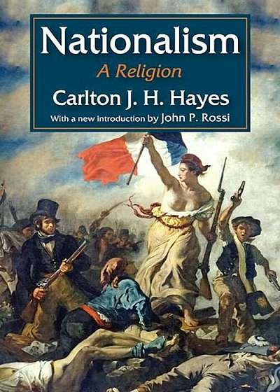 Nationalism: A Religion, Paperback
