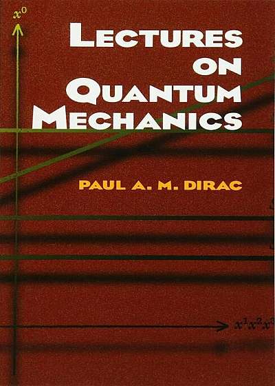 Lectures on Quantum Mechanics, Paperback