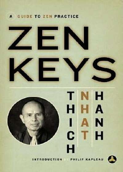 Zen Keys: A Guide to Zen Practice, Paperback