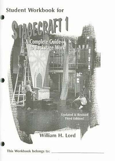 Stagecraft 1: A Complete Guide to Backstage Work, Paperback