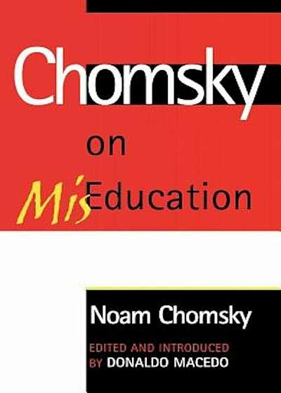Chomsky on Miseducation, Paperback