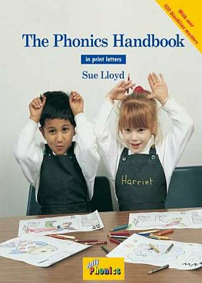 The Phonics Handbook in Print Letter: A Handbook for Teaching Reading, Writing and Spelling, Paperback