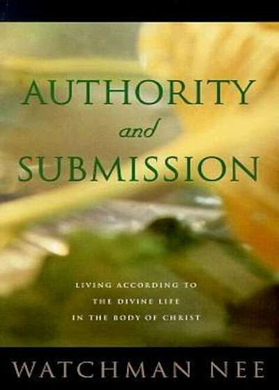 Authority and Submission 2nd Edition, Paperback