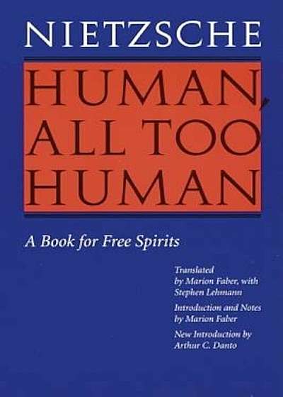 Human, All Too Human: A Book for Free Spirits (Revised Edition), Paperback