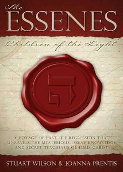 The Essenes: Children of the Light, Paperback