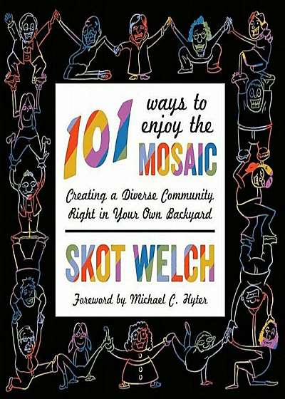 101 Ways to Enjoy the Mosaic, Paperback