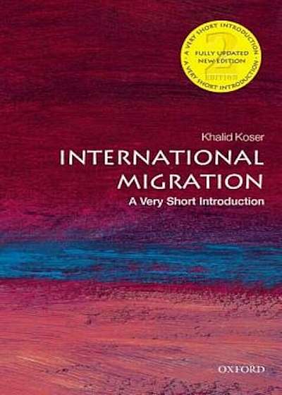 International Migration: A Very Short Introduction, Paperback