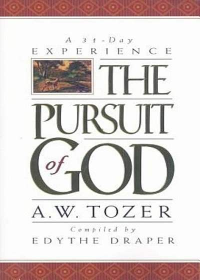 The Pursuit of God, Paperback