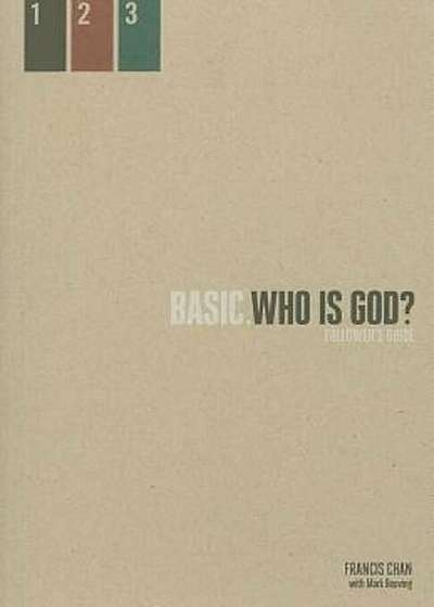 Who Is God': Follower's Guide, Paperback