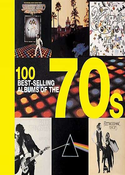 100 Best-Selling Albums of the 70s, Paperback