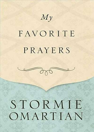 My Favorite Prayers, Hardcover