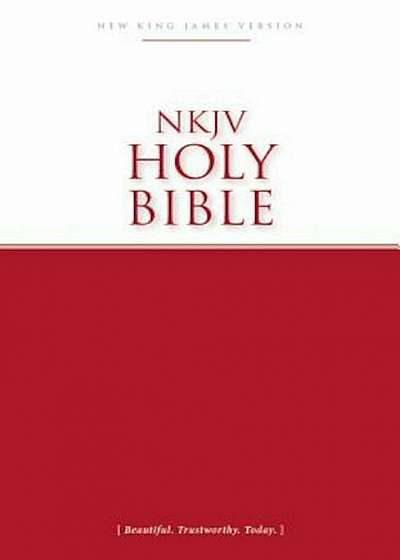 Economy Bible-NKJV: Beautiful. Trustworthy. Today, Paperback