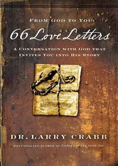 66 Love Letters: A Conversation with God That Invites You Into His Story, Paperback