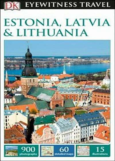 DK Eyewitness Travel Guide Estonia, Latvia & Lithuania, Paperback