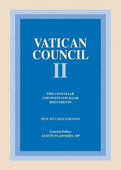 Vatican Council II: The Conciliar and Postconciliar Documents, Paperback