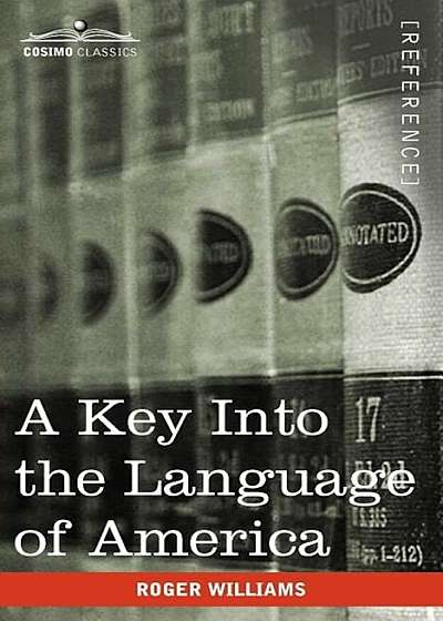 A Key Into the Language of America, Paperback