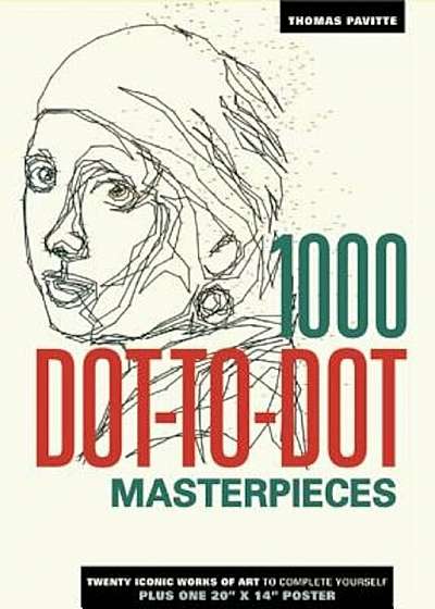 1000 Dot-To-Dot: Masterpieces, Paperback