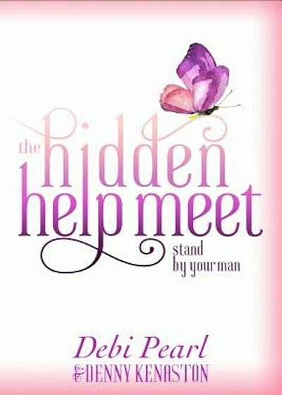 The Hidden Help Meet: Stand by Your Man, Paperback