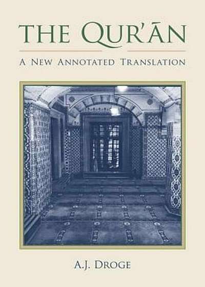 The Qur'an: A New Annotated Translation, Paperback