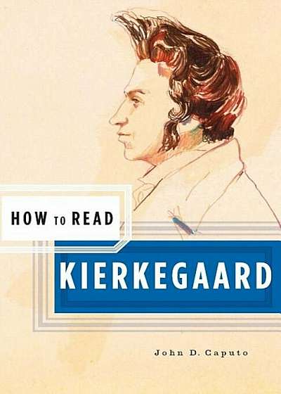 How to Read Kierkegaard, Paperback