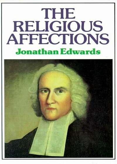 Religious Affections:, Paperback